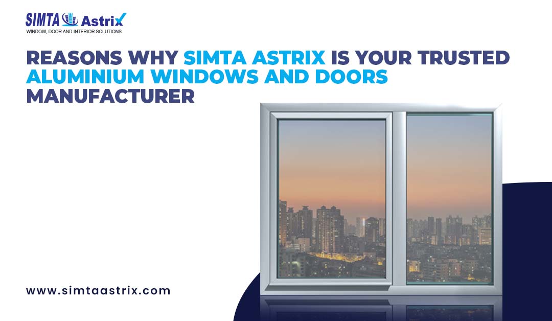 Aluminium Windows and Doors manufacturer