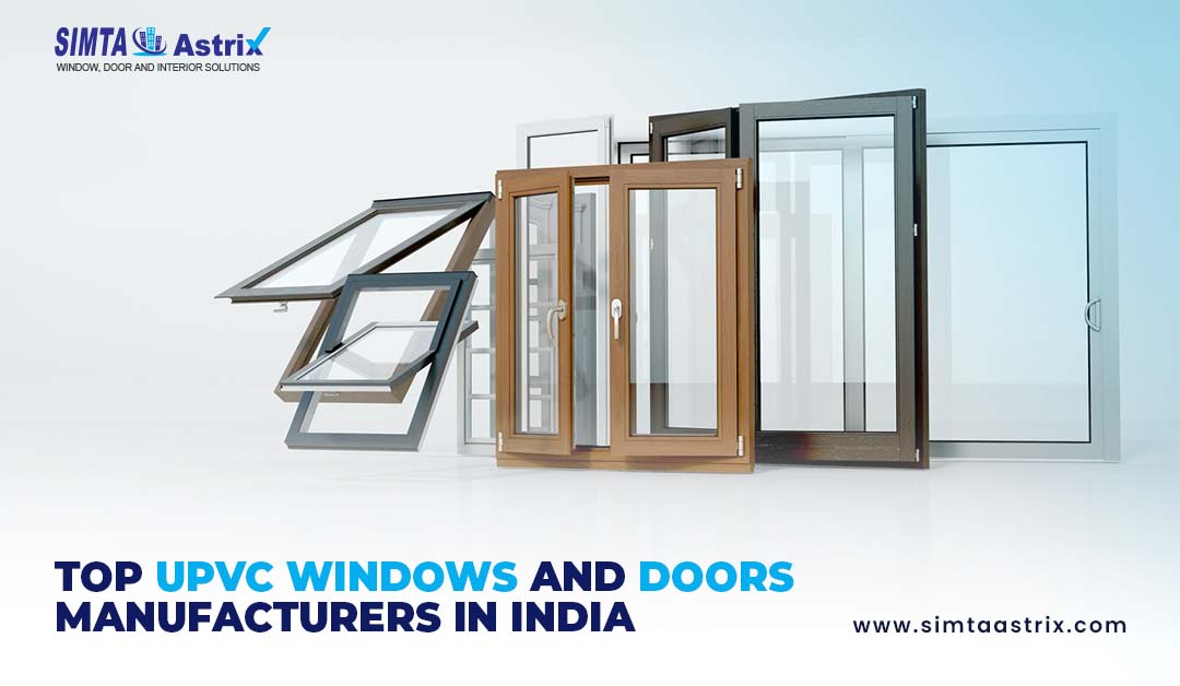 top uPVC windows and doors manufacturers in India