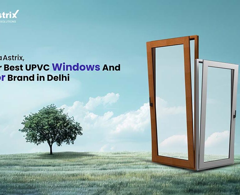 Best uPVC Windows & Doors in Delhi
