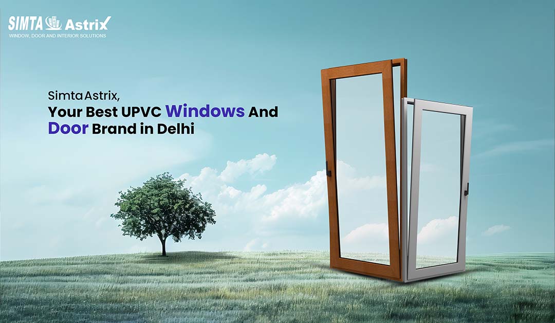 Best uPVC Windows & Doors in Delhi