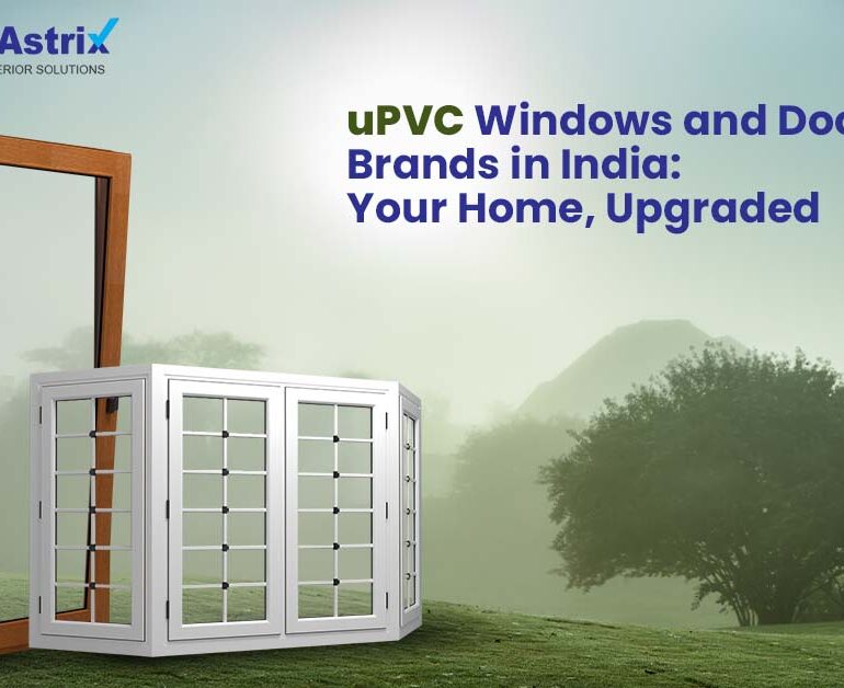Top uPVC Windows and Doors Brands in India